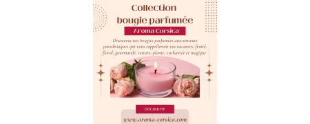 Bougie parfumée made in France: grand choix de parfum et senteur